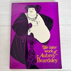 Vintage 1967 "The Later Work of Aubrey Beardsley" 174 Plates - soft cover book